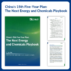 China's 15th Five-Year Plan: The Next Energy & Chemicals Playbook